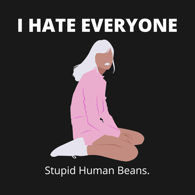 I Hate Everyone by Aesthetic Machine