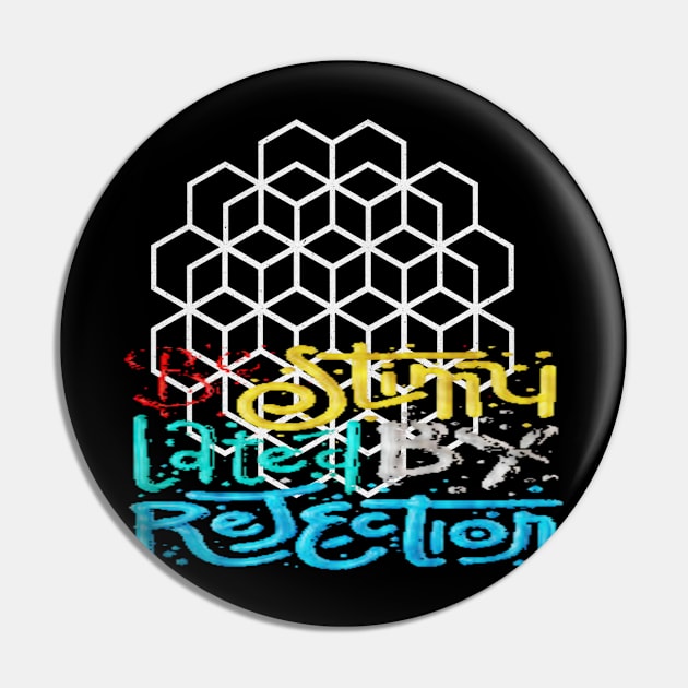 Be shine lated by rejection Pin by joshsmith