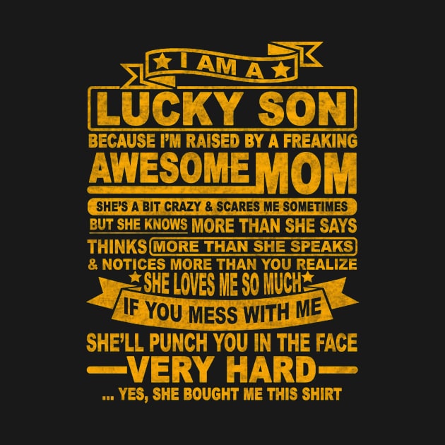 I AM A LUCKY SON by SilverTee