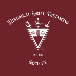 Historical Social Distancing Society T-Shirt