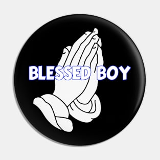 BLESSED BOY Pin