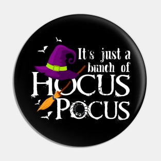 It's Just a Bunch of Hocus Pocus Pin