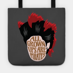 All Grown Ups Are Pirates Tote