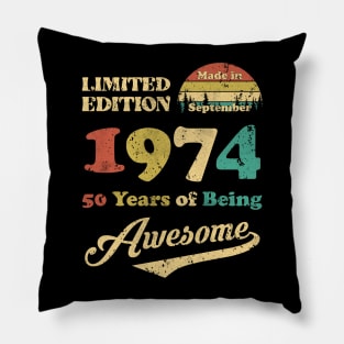 Made In September 1974 50 Years Of Being Awesome Vintage 50th Birthday Pillow