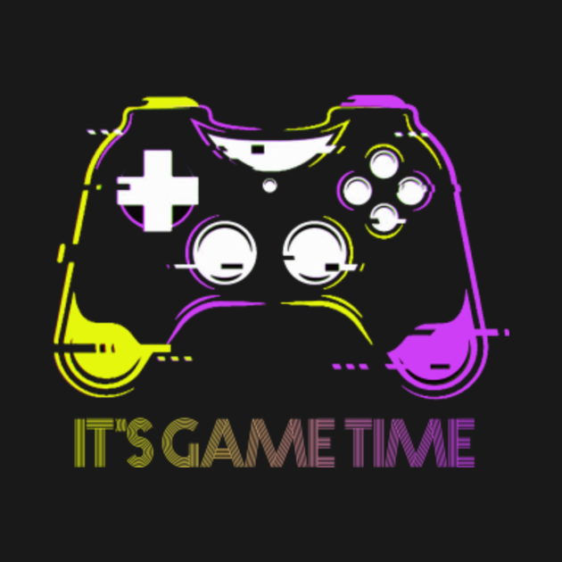 It's game time tshirt Console Gamer TShirt TeePublic