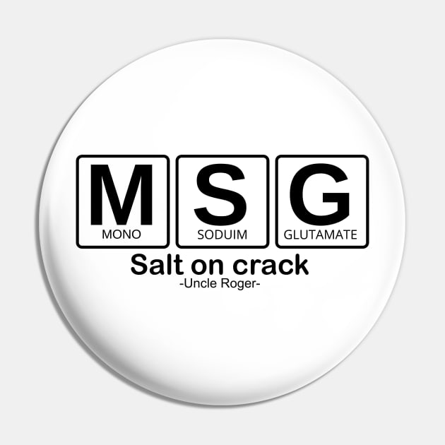 MSG Periodic Table, Salt on crack - Uncle Roger Pin by kimbo11