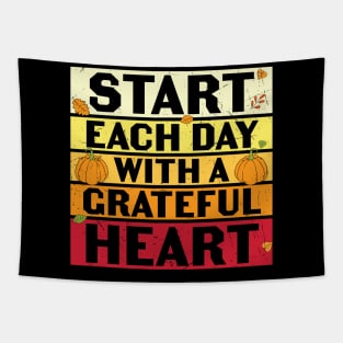 Start Each Day With A Grateful Heart Inspirational Thanksgiving Gift Tapestry