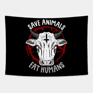 Save Animals Eat Humans I Satanic Pentagram Vegetarian design Tapestry