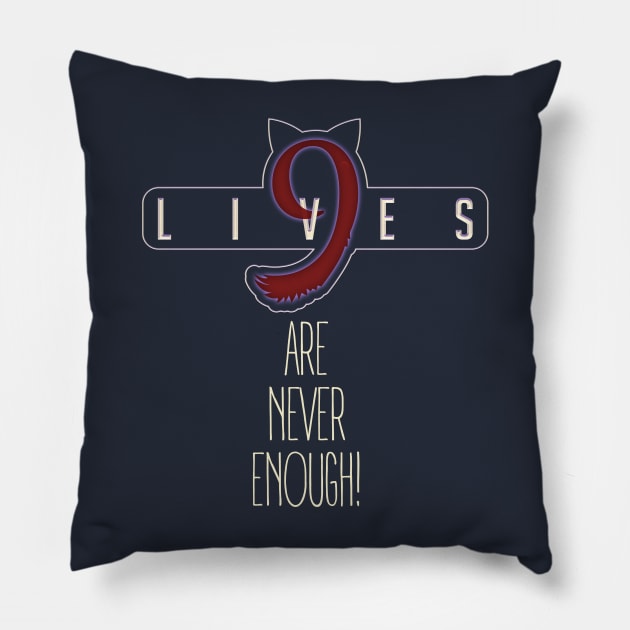 9 Lives are Never Enough! Cute Cats Pillow by DanielLiamGill