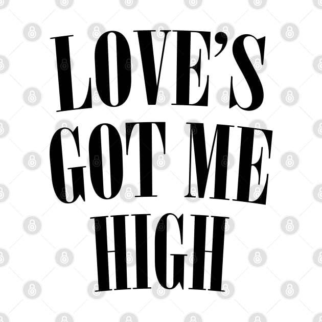 Love's Got Me High by DankFutura