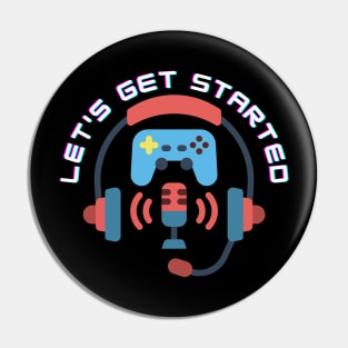 Let's get started gaming ,gamers,player online Pin