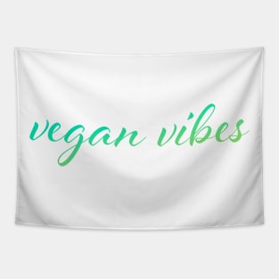 Vegan vibes Tapestry