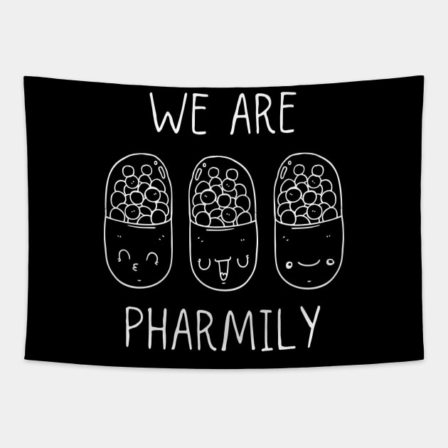 We Are Pharmily | Funny Pharmacy Day | Technician Tapestry by WaBastian