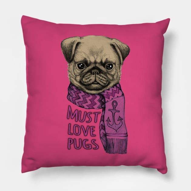 Must Love Pugs Pillow by micklyn