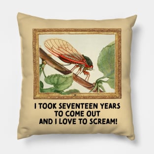 Cicadas are Gay (dark text) Pillow