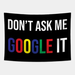 Don't ask me google it Tapestry