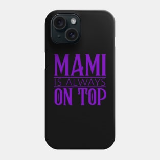 Rhea Ripley T-Shirt Mami is Always on Top T-Shirt The Nightmare Rhea Ripley T-Shirt Mami is always on top tshirt Phone Case