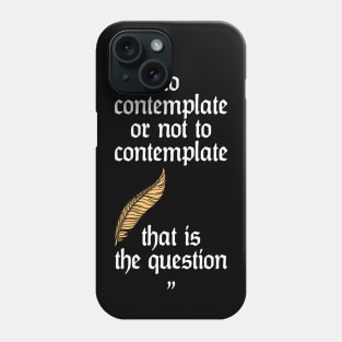 Shakespeare's Hamlet gag parody, To be or not To be Phone Case