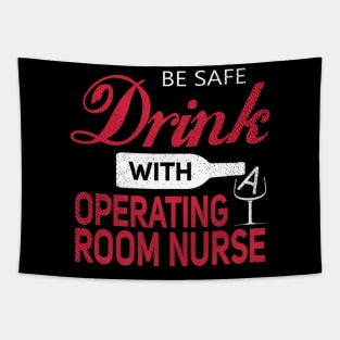 Drink With A Operating Room Nurses Day Tapestry