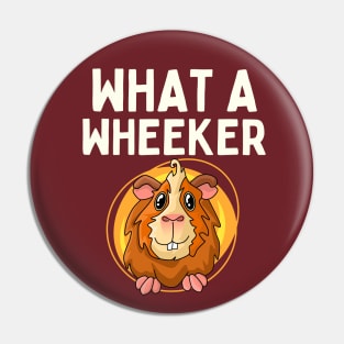 What A Wheeker - Guinea Pig Pin