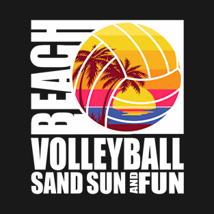 Beach Volleyball - Sand Sun and Fun Dark T-Shirt