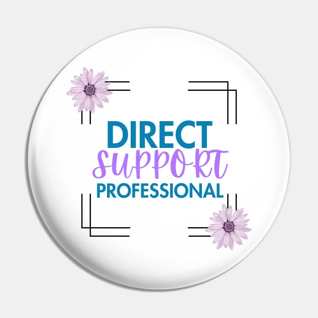 Direct Support Professional Pin by Haministic Harmony