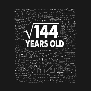 Square Root of 144 12th Birthday 12 Years Old Math Science Lover Gifts Nerdy Geeky Gift Idea T-Shirt