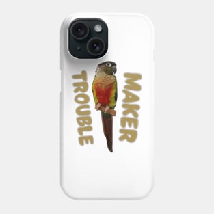 Trouble Maker Conure Bird for men and women Phone Case