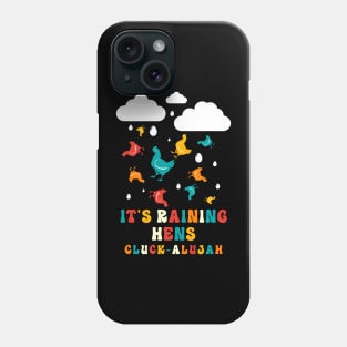 Raining Hens Farm Chicken Gifts Funny Country Chicken Phone Case