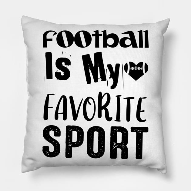 American Football Is My Favorite Sport Pillow by NoBreathJustArt