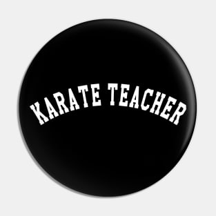 Karate Teacher Pin