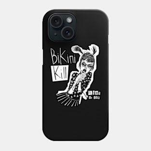 bikini kill Phone Case