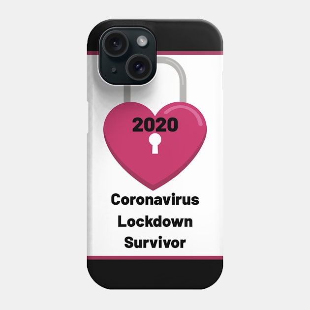 Coronavirus lockdown survivor 2020 - Pink Phone Case by Blue Butterfly Designs 