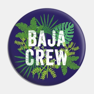 Baja Crew California Mexico Matching Family Group Travel Pin