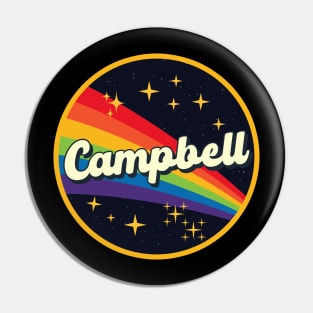 Campbell // Rainbow In Space Vintage Style Pin