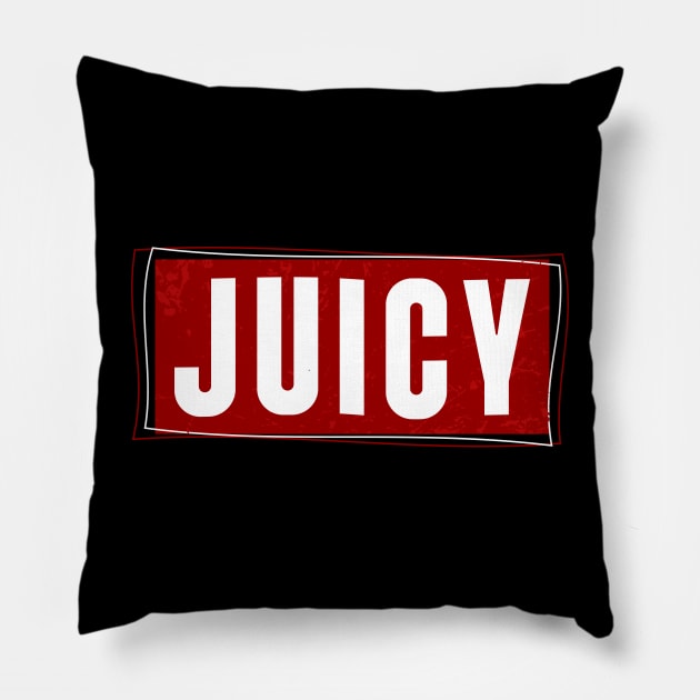 JUICY Pillow by Degiab