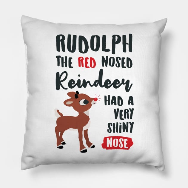 Rudolph the Red Nosed Reindeer © GraphicLoveShop Pillow by GraphicLoveShop