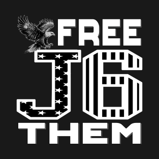 J6 Free Them USA Flag in Black and White Design for Patriots T-Shirt