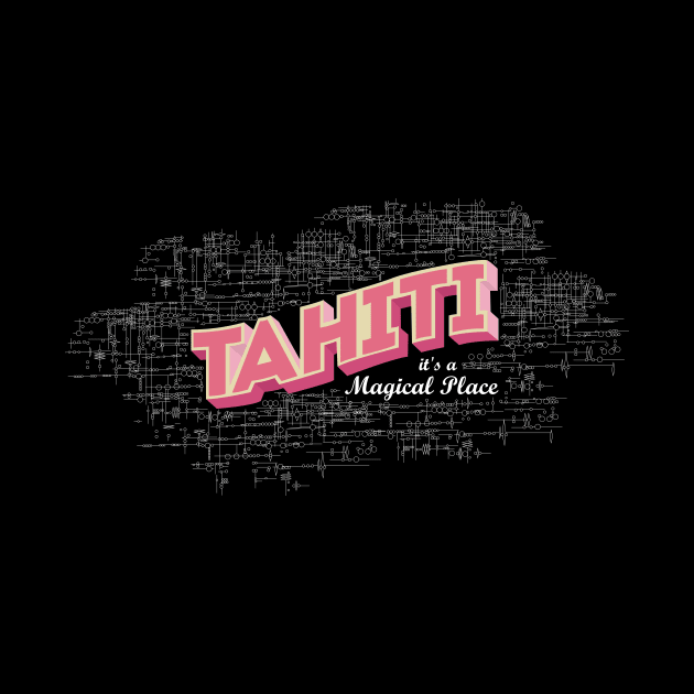 Tahiti it's a magical place 2 by Smich