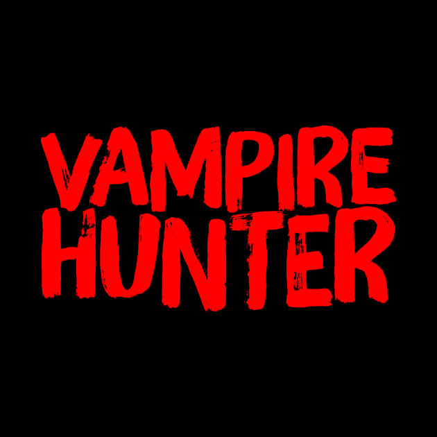 Vampire Hunter Vampire Slayer by ballhard