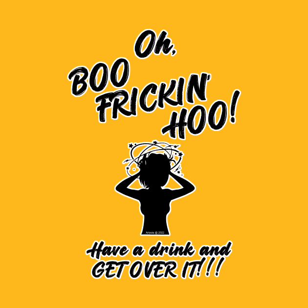 Oh, Boo-Frickin'-Hoo!!! by jrolland