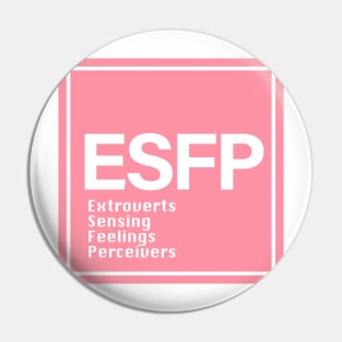 MBTI ESFP Pin