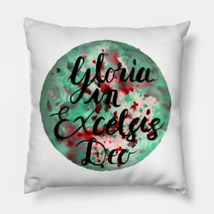 Hand Painted Watercolor "Gloria in Excelsis Deo" Pillow