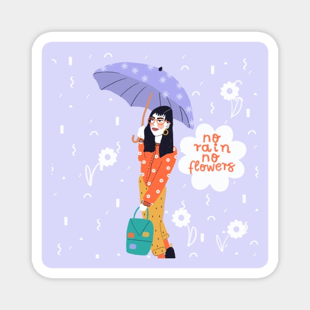 No rain, no flowers Magnet by barbsiegraphy