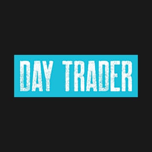 Day Trader T-Shirt