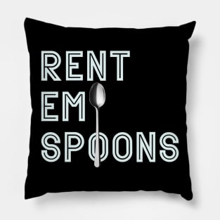 rent em spoons Pillow