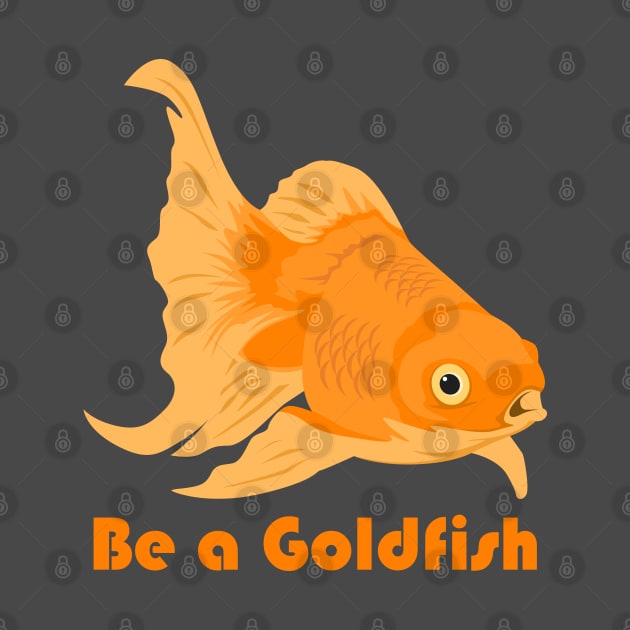 Be a goldfish koi by creative.z