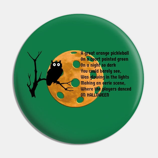 A Halloween Pickleball Poem Pin by numpdog