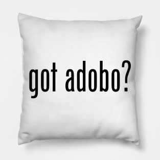 Got Adobo? Filipino Food Humor Design by AiReal Apparel Pillow