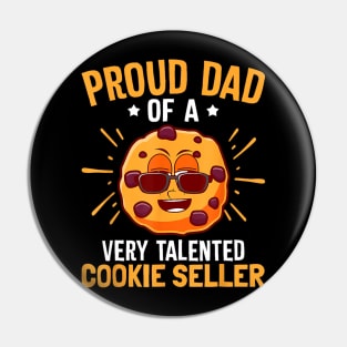 Proud Cookie Scout Dad Cookie Dealer Talented Cookie Seller Pin